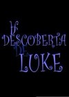 Luke's Discovery (2007).jpg